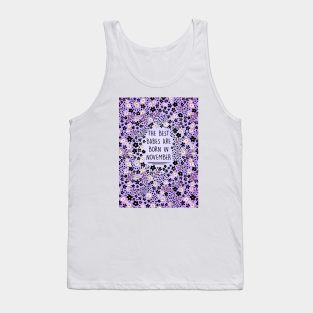 NOVEMBER BIRTHDAY Tank Top